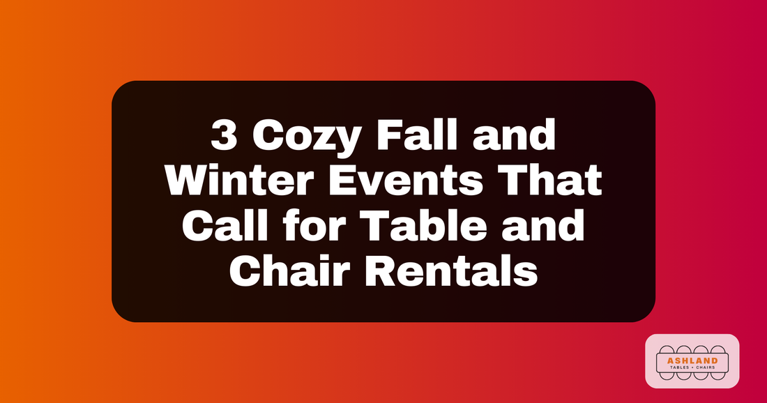 3 cozy fall and winter events that call for table and chair rentals