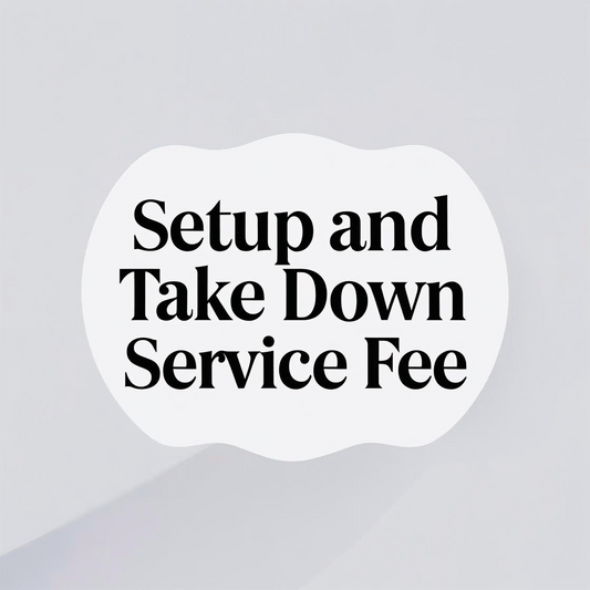 set up and take down service fee